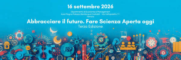 Abbracciare il Futuro. Fare Scienza Aperta oggi - 3a edizione